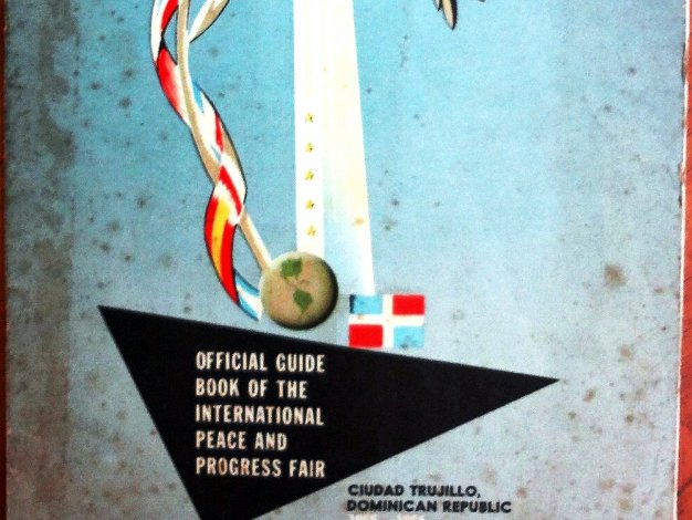 International Peace Fair Official Guide Book of the International Peace and Progress Fair celebrated in Trujillo City, Dominican Republic....