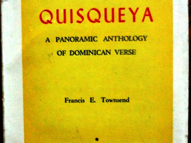 Quisqueya In english with a panoramic anthology of the Dominican verse. Dated 1954. Size is 6.5 by 9.5 inches with 101 pages. En...