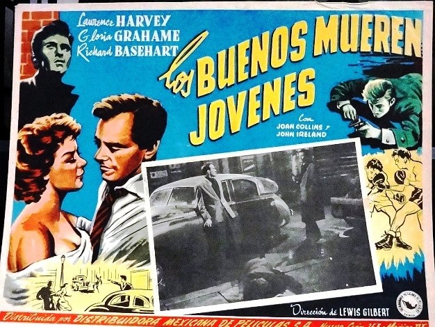 Buenos Set of three (3) posters for the film "Los Buenos Mueren Jovenes" with Laurence Harvey, Gloria Grahame and Richard...