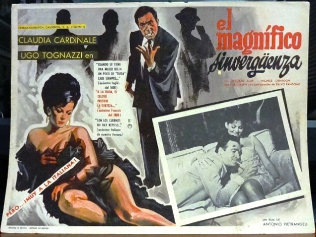Sinverguenza For the film "El Magnifico Sinverguenza" with Claudia Cardinale and Ugo Tognazzi. Size is 12 by 16 inches. In good...
